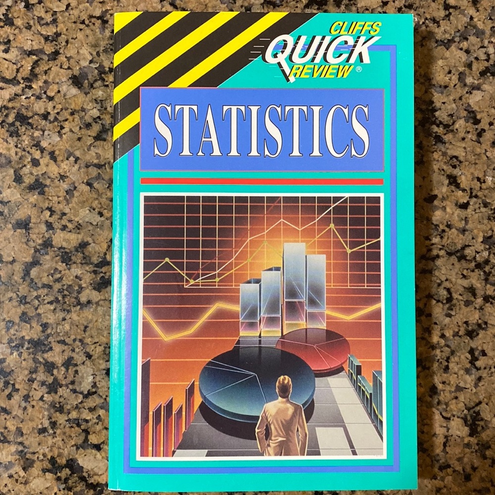CliffsQuickReview Statistics By: Voelker, David H. Orton, Peter Z., Adams, Scott